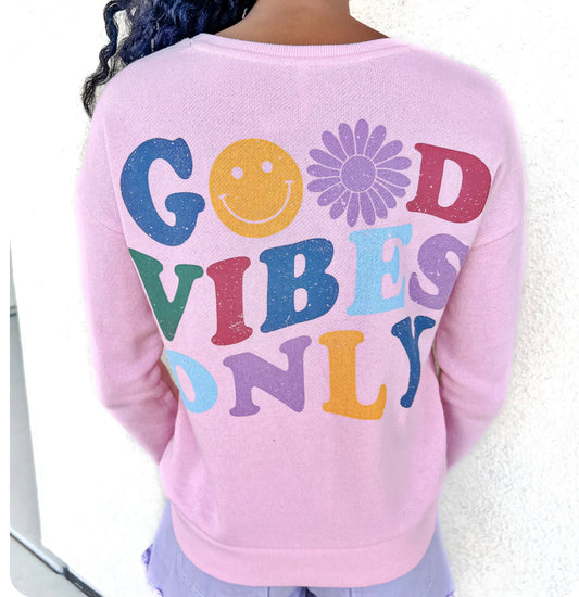 Good Vibes Sweatshirt